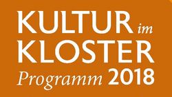 Detail of the flyer "Kultur im Kloster" 2018